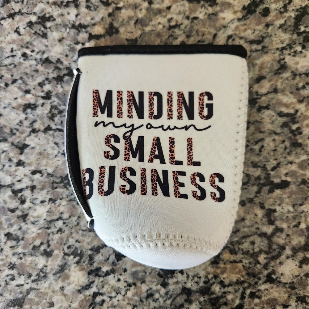 Minding My Own Small Business Drink Cooler